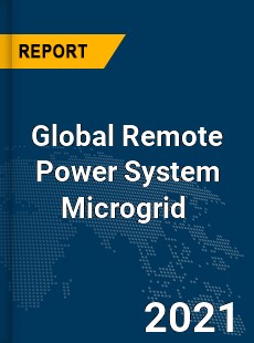 Global Remote Power System Microgrid Market