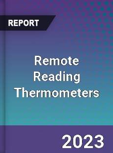 Global Remote Reading Thermometers Market