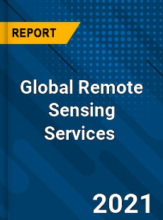 Global Remote Sensing Services Market