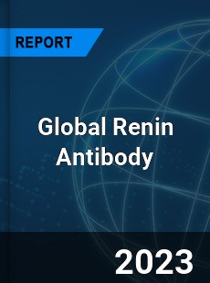 Global Renin Antibody Industry