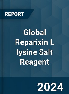 Global Reparixin L lysine Salt Reagent Industry