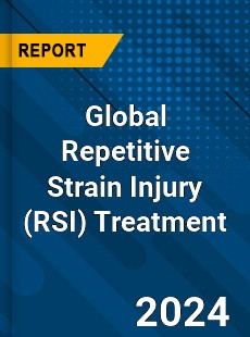 Global Repetitive Strain Injury Treatment Industry