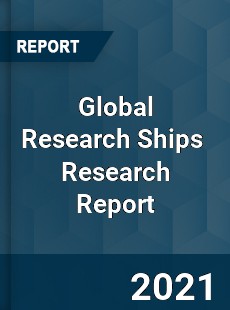 Global Research Ships Market Research Report