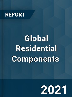 Global Residential Components Market