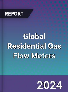 Global Residential Gas Flow Meters Industry