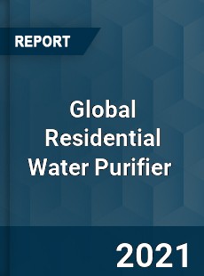 Global Residential Water Purifier Market