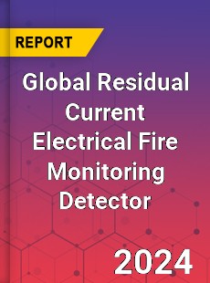 Global Residual Current Electrical Fire Monitoring Detector Industry