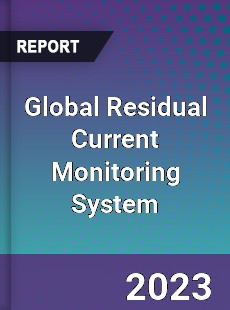 Global Residual Current Monitoring System Market