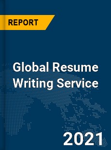 Global Resume Writing Service Market