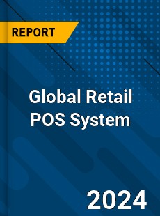 Global Retail POS System Market