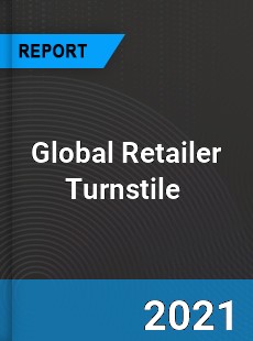 Global Retailer Turnstile Market