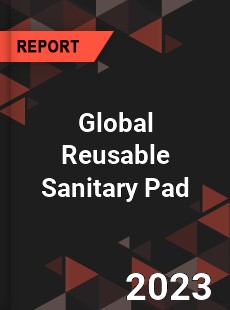 Global Reusable Sanitary Pad Industry