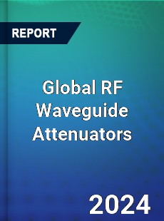 Global RF Waveguide Attenuators Industry