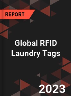 Global RFID Laundry Tags Industry