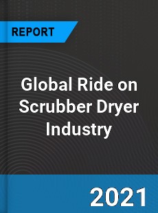 Global Ride on Scrubber Dryer Industry