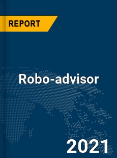 Global Robo advisor Market