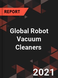 Global Robot Vacuum Cleaners Market