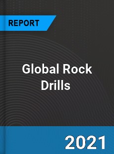 Global Rock Drills Market