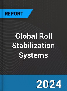 Global Roll Stabilization Systems Industry