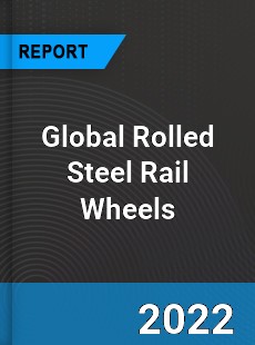 Global Rolled Steel Rail Wheels Market