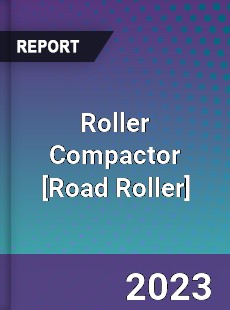 Global Roller Compactor Market