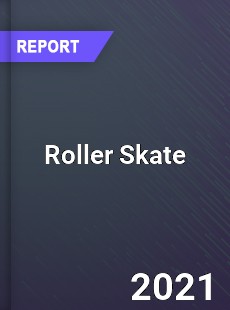 Global Roller Skate Market