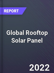 Global Rooftop Solar Panel Market