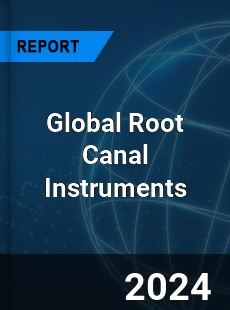 Global Root Canal Instruments Industry