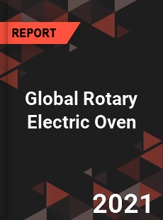 Global Rotary Electric Oven Market