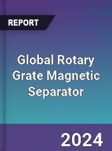 Global Rotary Grate Magnetic Separator Industry