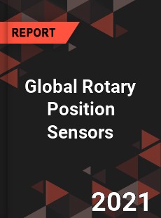 Global Rotary Position Sensors Market