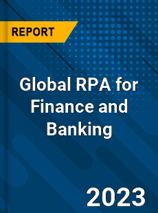 Global RPA for Finance and Banking Industry