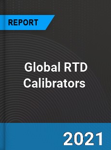 Global RTD Calibrators Market