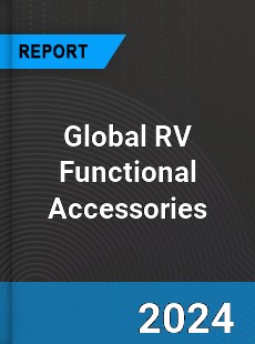 Global RV Functional Accessories Industry