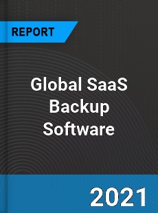 Global SaaS Backup Software Market