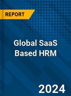 Global SaaS Based HRM Market