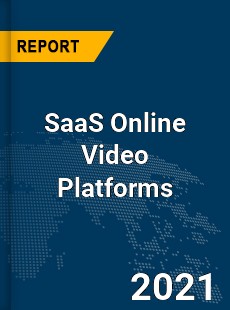 Global SaaS Online Video Platforms Market