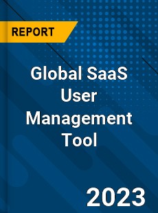 Global SaaS User Management Tool Industry