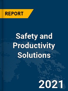 Global Safety and Productivity Solutions Market