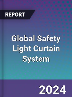 Global Safety Light Curtain System Industry