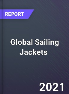 Global Sailing Jackets Market