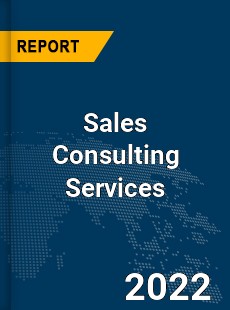 Global Sales Consulting Services Market