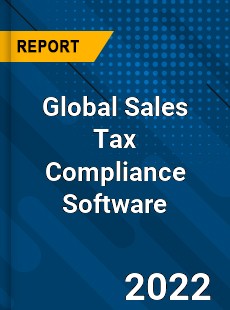 Global Sales Tax Compliance Software Market