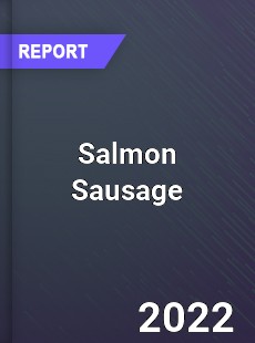 Global Salmon Sausage Market