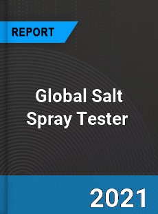 Global Salt Spray Tester Market