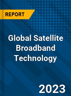 Global Satellite Broadband Technology Industry