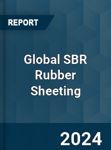 Global SBR Rubber Sheeting Industry