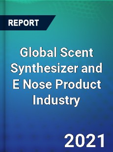 Global Scent Synthesizer and E Nose Product Industry