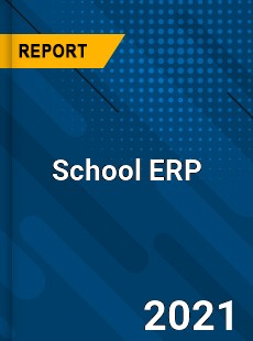 Global School ERP Market