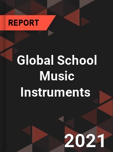 Global School Music Instruments Market